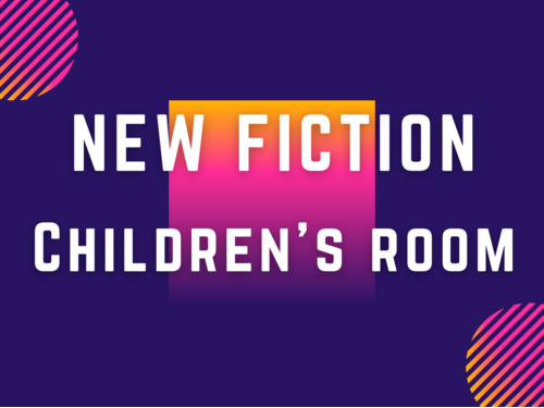 New Fiction in the Children's Room