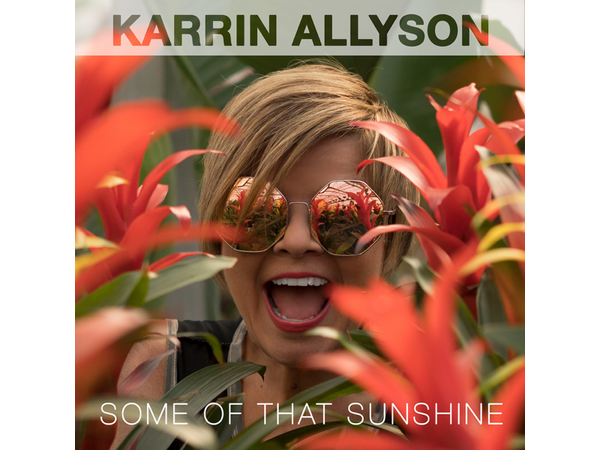 {DOWNLOAD} Karrin Allyson - Some of That Sunshine {ALBUM MP3 ZIP}